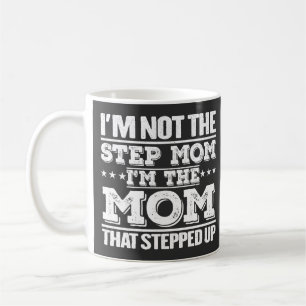 Jag är inte styvmamma jag är mamman som tog steget kaffemugg