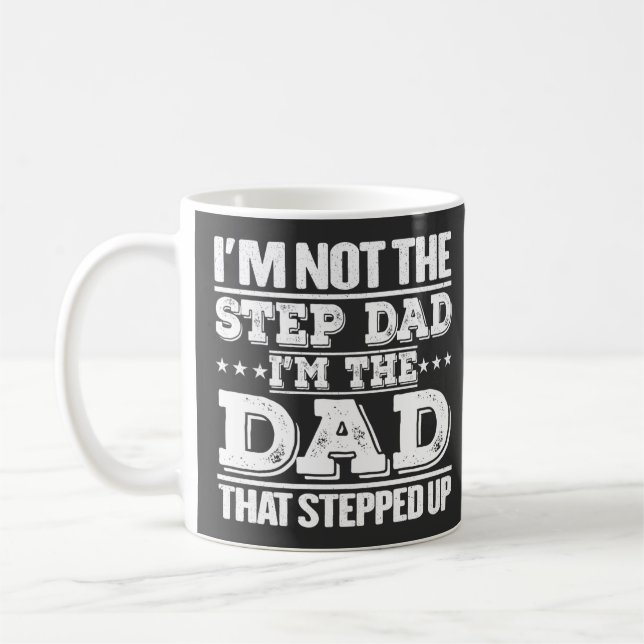Jag är inte styvpappa, jag är pappan som tog stege kaffemugg (Vänster)