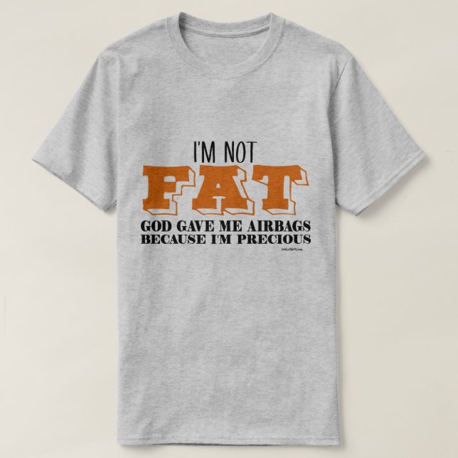 Jag är inte Tjock - AirBags T Shirt (Design framsida)