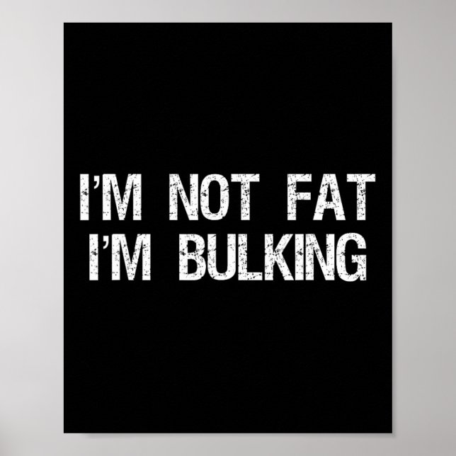 Jag är inte Tjock att jag är "Bulking Funny Chetda Poster (Framsidan)