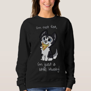 Jag är inte Tjock att jag bara är en liten Husky S T Shirt