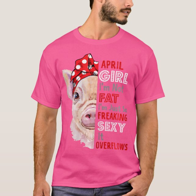 Jag är inte Tjock att jag bara är så häftig sexig  T Shirt (Framsida)