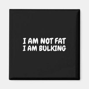 Jag är inte Tjock att jag blöder Fitness Bodybuild Magnet