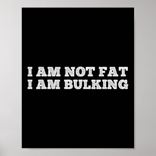 Jag är inte Tjock att jag blöder Fitness Bodybuild Poster