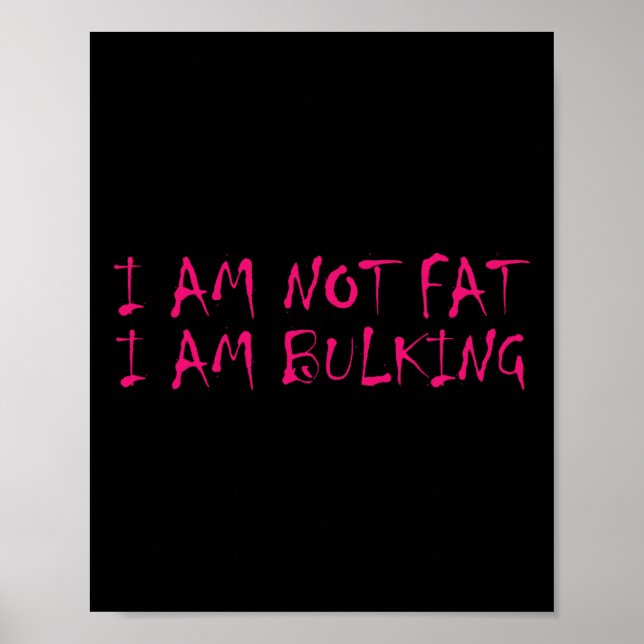 Jag är inte Tjock att jag blöder Fitness Bodybuild Poster (Framsidan)