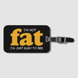 Jag är inte tjock bagagebricka