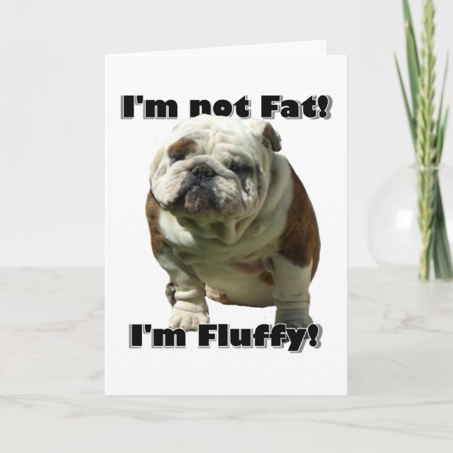 Jag är inte tjock Bulldog-hälsningskort Kort (Framsida)