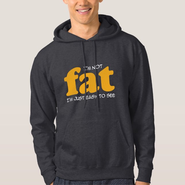 Jag är inte tjock hoodie (Framsida)