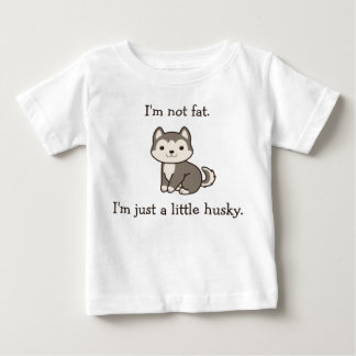 Jag är inte Tjock. Jag är bara en liten Husky. Bab Tee