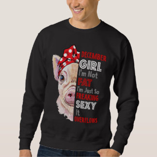 Jag är inte tjock jag är bara så himla sexig Decem Lång Ärmad Tröja