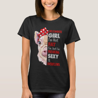 Jag är inte tjock jag är bara så himla sexig Decem T Shirt