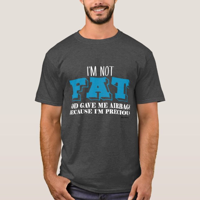 Jag är inte Tjock T-Shirt (Framsida)