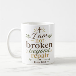 Jag är inte trasig bortom reparation Kristet tröst Kaffemugg