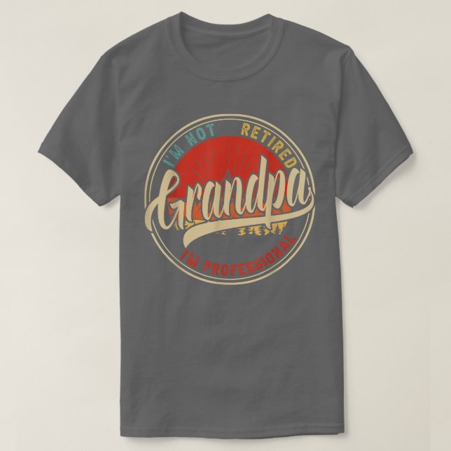 Jag är inte trött. Jag är en Professionell farmor  T Shirt (Design framsida)