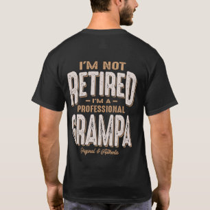 Jag är inte trött. Jag är en Professionell Grampa T Shirt