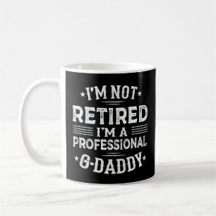 Jag är inte trött. Jag är Professionell G-Pappa fa Kaffemugg