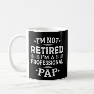 Jag är inte trött på att jag är en Professionell f Kaffemugg
