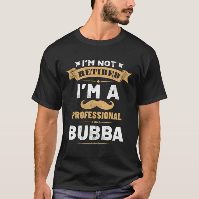 Jag är inte trött på att jag är Professionell Bubb T Shirt (Framsida)