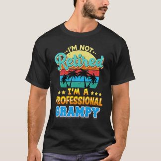 Jag är inte trött på att jag är Professionell Gram T Shirt