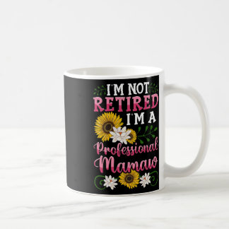 Jag är inte trött på att jag är Professionell Mama Kaffemugg