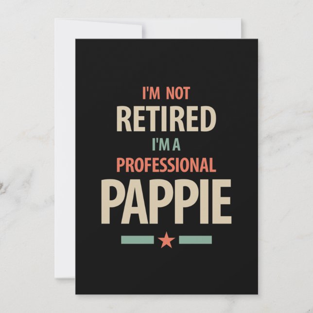 Jag är inte trött på Professionell Pappie Gift Tack Kort (Framsida)