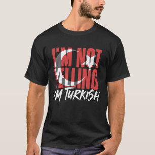 Jag är inte turkisk Istanbul Türkiye Turke T Shirt