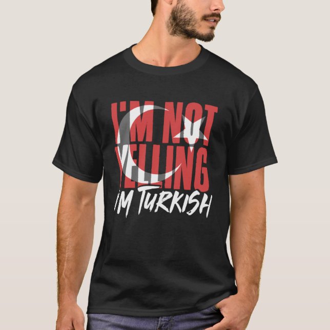 Jag är inte turkisk Istanbul Türkiye Turke T Shirt (Framsida)