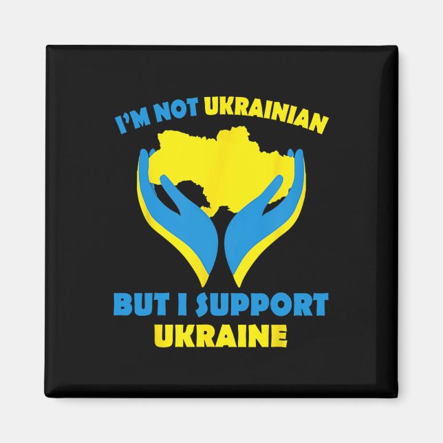Jag är inte ukrainare men jag stöttar Ukraina Jag  Magnet (Framsidan)