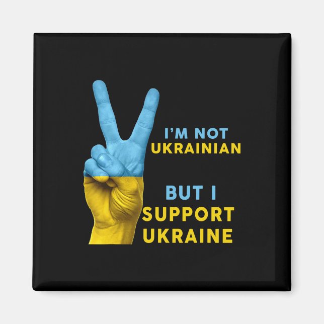 Jag är inte ukrainare men jag stöttar Ukraina Jag  Magnet (Framsidan)