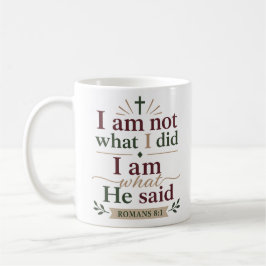 Jag är inte vad jag gjorde Biblisk sanningscitat Kaffemugg