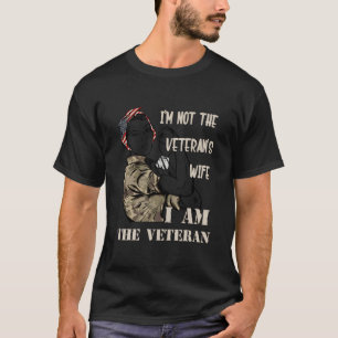 Jag är inte Veterans fru jag är veteransk veterans T Shirt