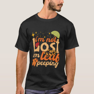 Jag är inte vilse Jag är blad kikande Oktober blad T Shirt