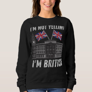 Jag är inte Yelling att jag är British Funny Briti T Shirt
