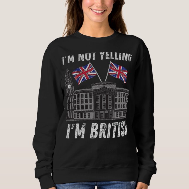 Jag är inte Yelling att jag är British Funny Briti T Shirt (Framsida)