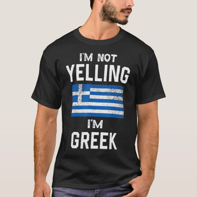 Jag är inte Yelling, jag är greek Lårny flagga T Shirt (Framsida)