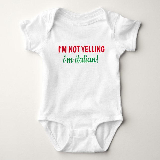 Jag är inte Yelling, jag är italienska Baby Bodyko T Shirt (Framsida)