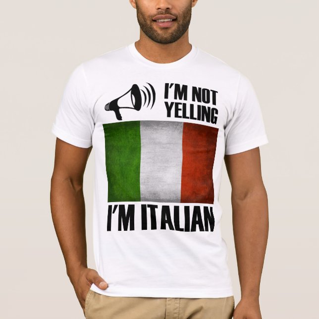 Jag är inte Yelling, jag är italienskt Pride för I T Shirt (Framsida)