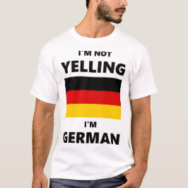 Jag är inte Yelling, jag är tysk Tee
