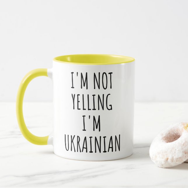 Jag är inte Yelling, jag är ukrainsk Funny Mugg (Med munk)
