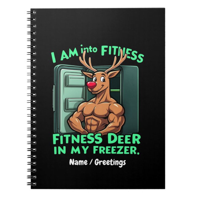 Jag är Into Fitness, Fitness Hjort i min frysskåp Anteckningsbok (Framsidan)