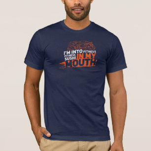 Jag är Into Fitness Funny Sushi Foodie T Shirt