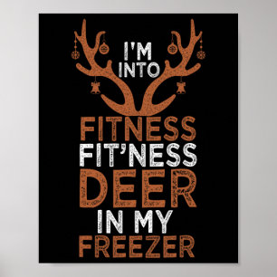 Jag är Into Fitness Hjort Freezer Funny Hunter Pap Poster