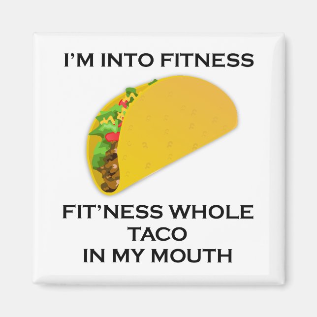 Jag är Into Fitness Taco Magnet (Framsidan)