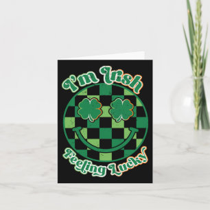 Jag är Irish Feeling Lucky St patricks day Kort
