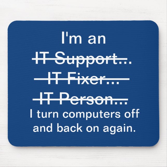 Jag är IT-support, Fixer, Person... (blå) Musmatta (Framsidan)