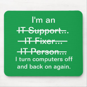 Jag är IT-support, Fixer, person...(grön) Musmatta