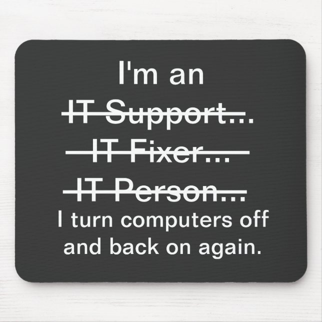 Jag är IT-support, Fixer, person... Musmatta (Framsidan)