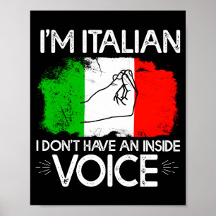 Jag är italienare Har inte en inre röst Poster