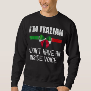 Jag är italienare och har ingen insida-röst-italie lång ärmad tröja