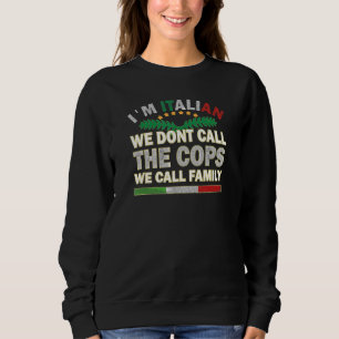 Jag är italiensk call cops-familjens Italien Flagg T Shirt